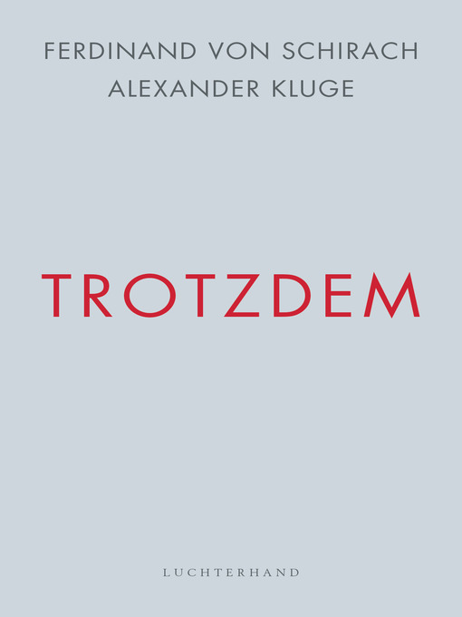 Title details for Trotzdem by Ferdinand von Schirach - Available
